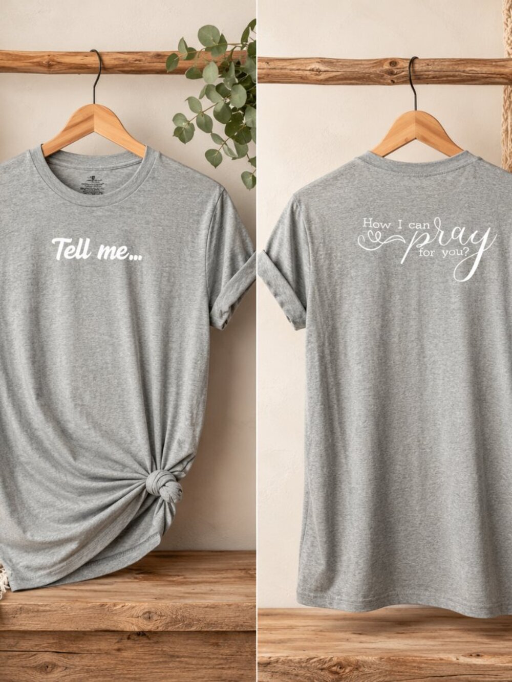 Evangelistic Shirt- Tell me / How I can pray for you? Gray Tee